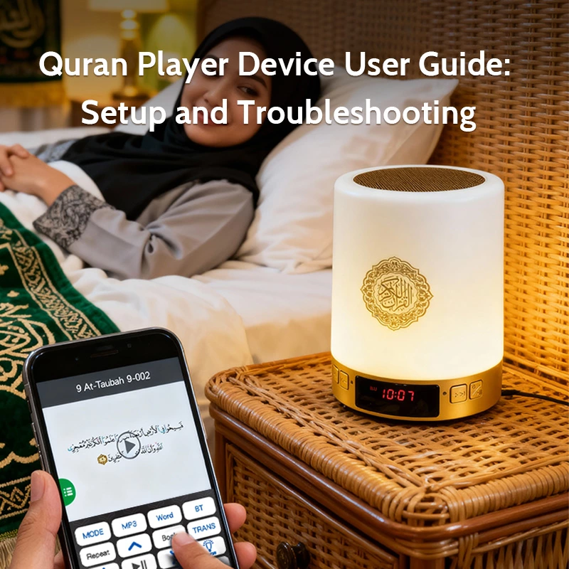Panduan Pengguna Perangkat Pemutar Al-Quran Pengaturan dan Pemecahan Masalah